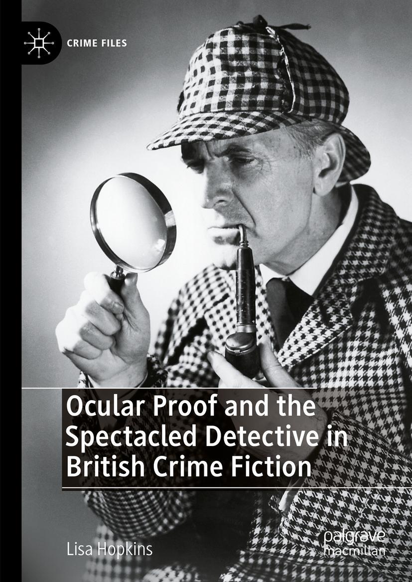Vorderes Coverbild Ocular Proof and the Spectacled Detective in British Crime Fiction