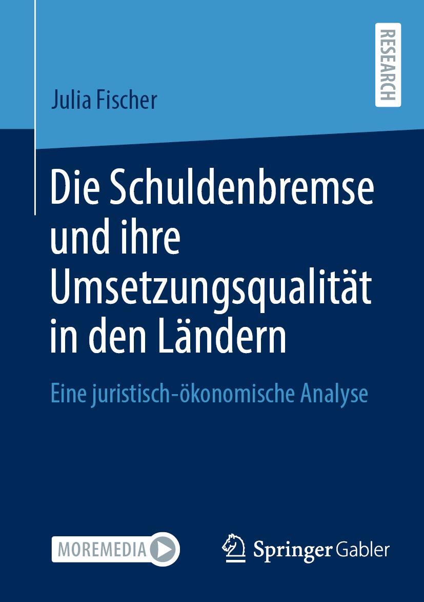 Vorderes Coverbild Die Schuldenbremse und ihre Umsetzungsqualität in den Ländern