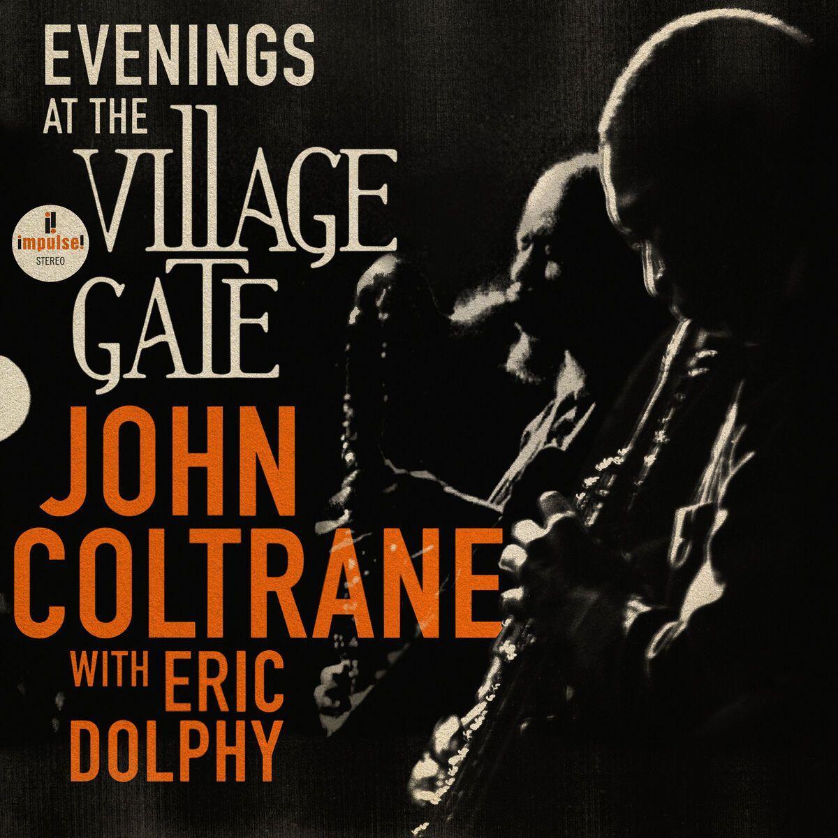 Vorderes Coverbild John Coltrane & Eric Dolphy: Evenings At The Village Gate