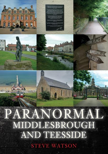 Vorderes Coverbild Paranormal Middlesbrough and Teesside