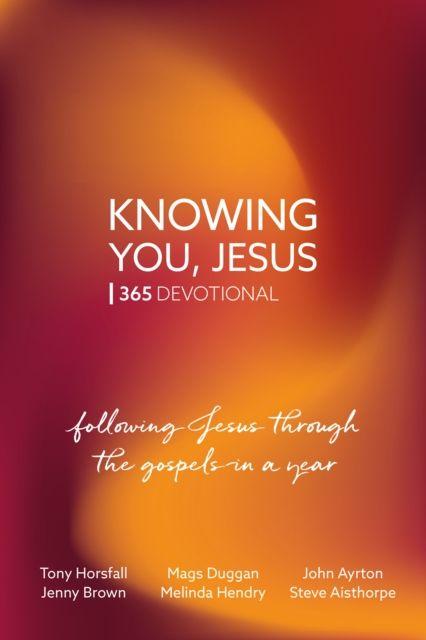 Vorderes Coverbild Knowing You, Jesus: 365 Devotional