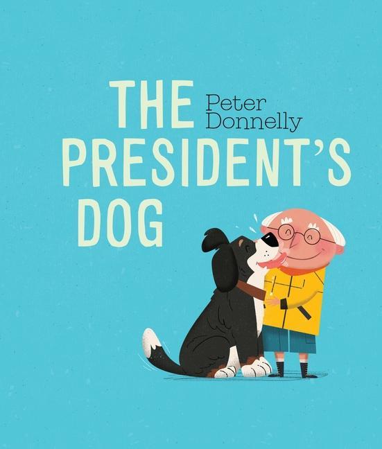 Vorderes Coverbild The President's Dog