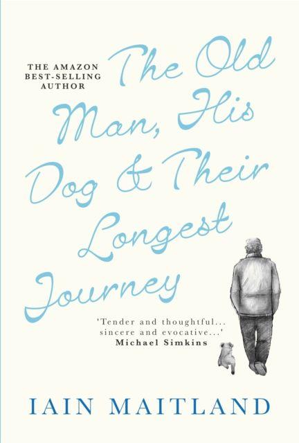 Vorderes Coverbild The Old Man, His Dog & Their Longest Journey