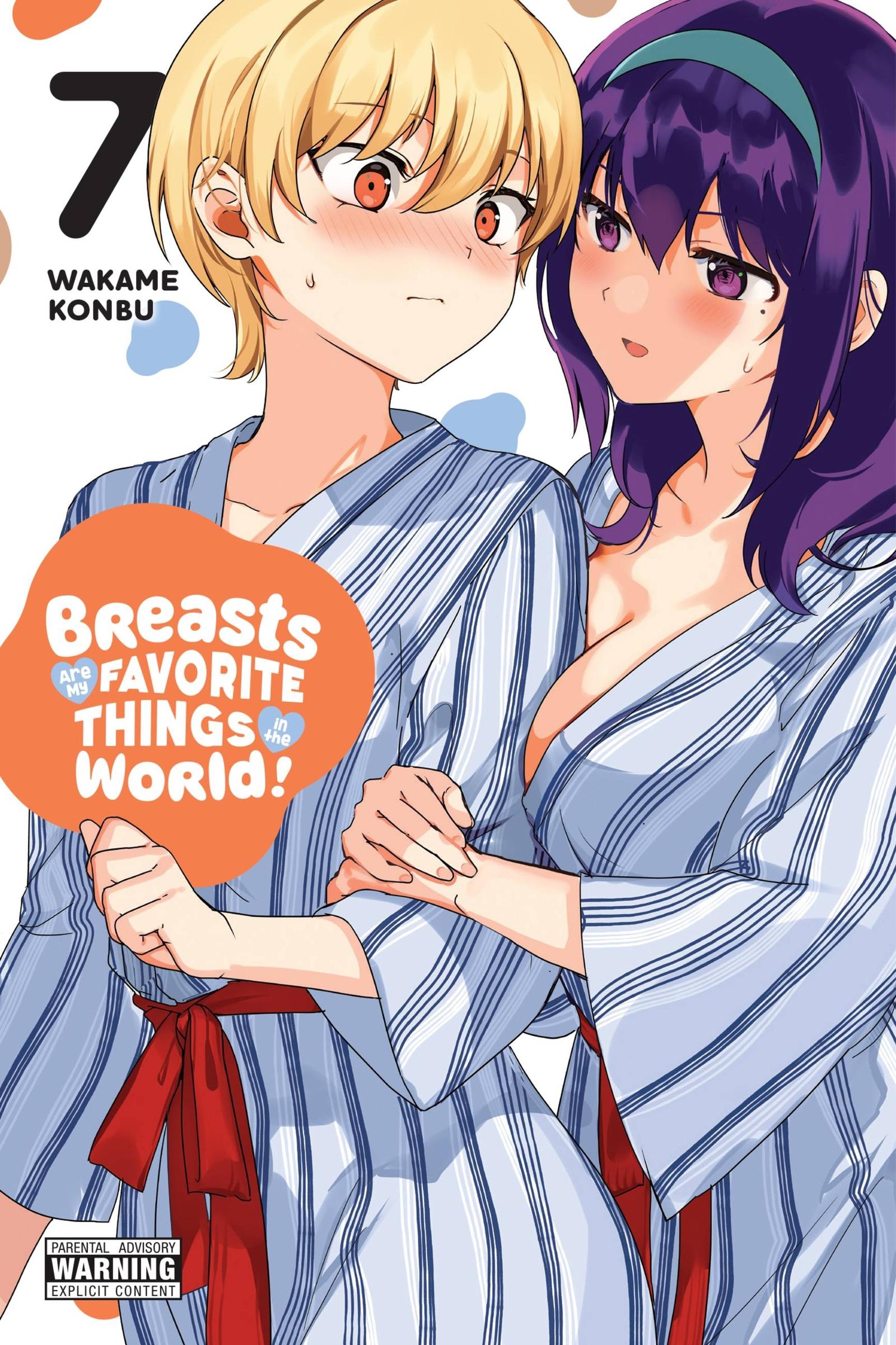 Vorderes Coverbild Breasts Are My Favorite Things in the World!, Vol. 7