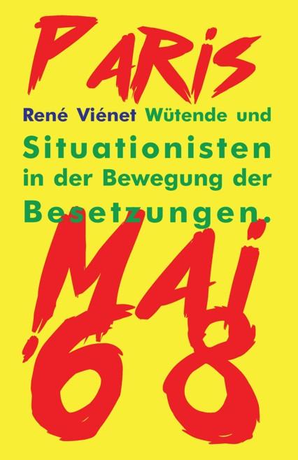 Vorderes Coverbild Wütende und Situationisten in der Bewegung der Besetzungen