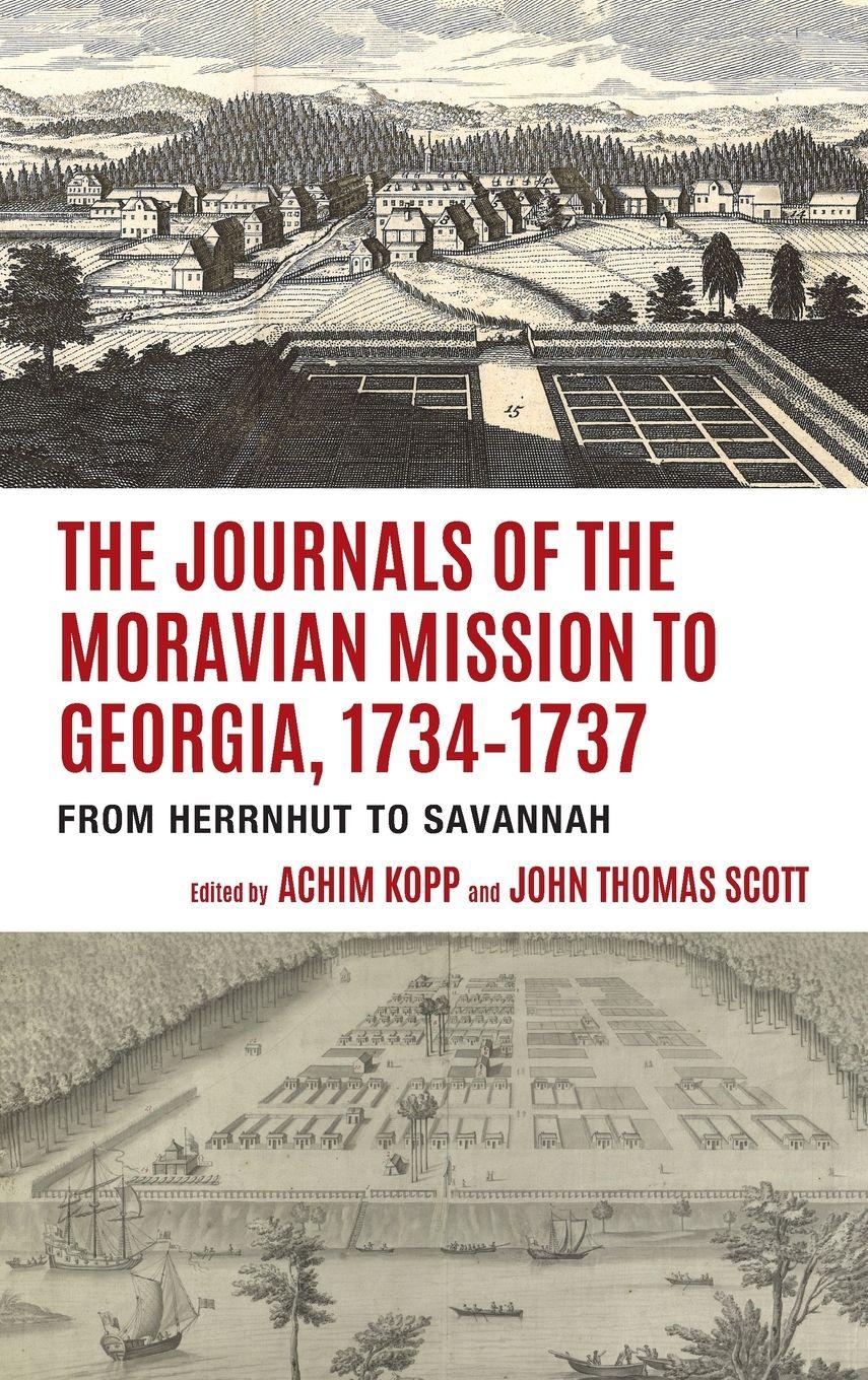 Vorderes Coverbild Journals of the Moravian Mission to Georgia, 1734-1737