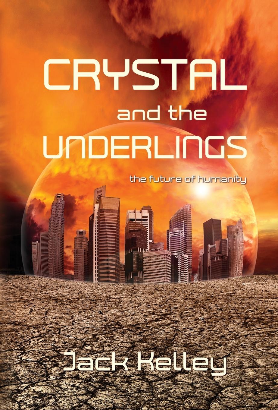 Vorderes Coverbild Crystal and the Underlings