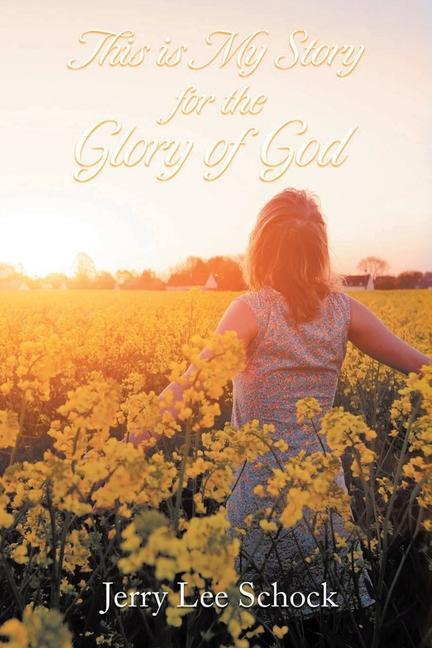 Vorderes Coverbild My Story for God's Glory