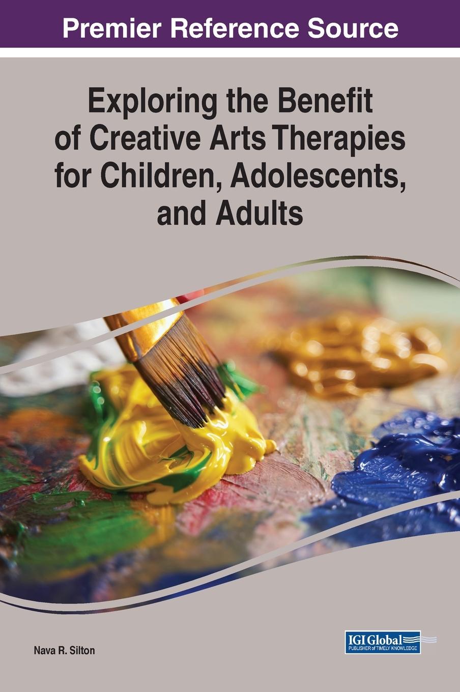Vorderes Coverbild Exploring the Benefit of Creative Arts Therapies for Children, Adolescents, and Adults