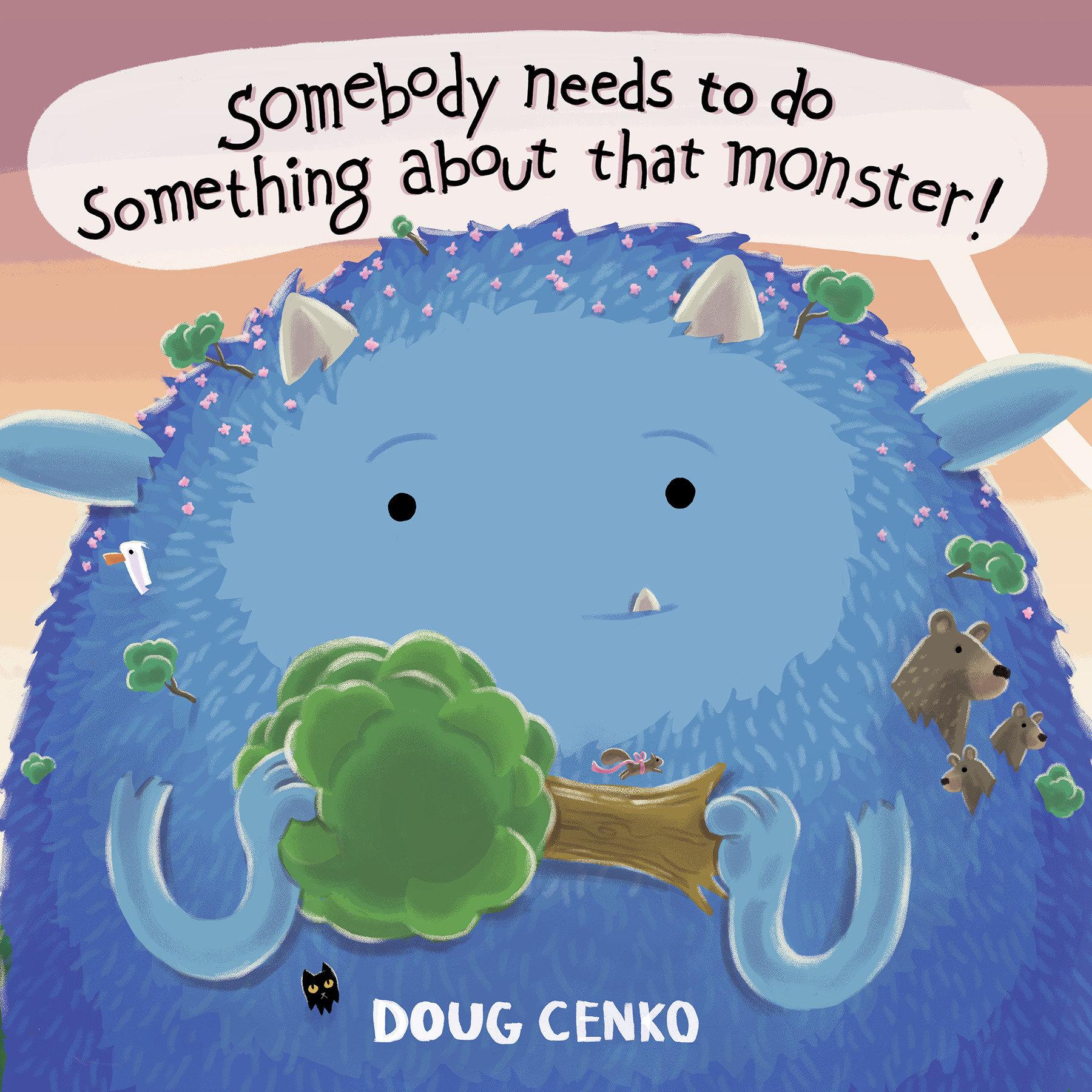 Vorderes Coverbild Somebody Needs to Do Something about That Monster!