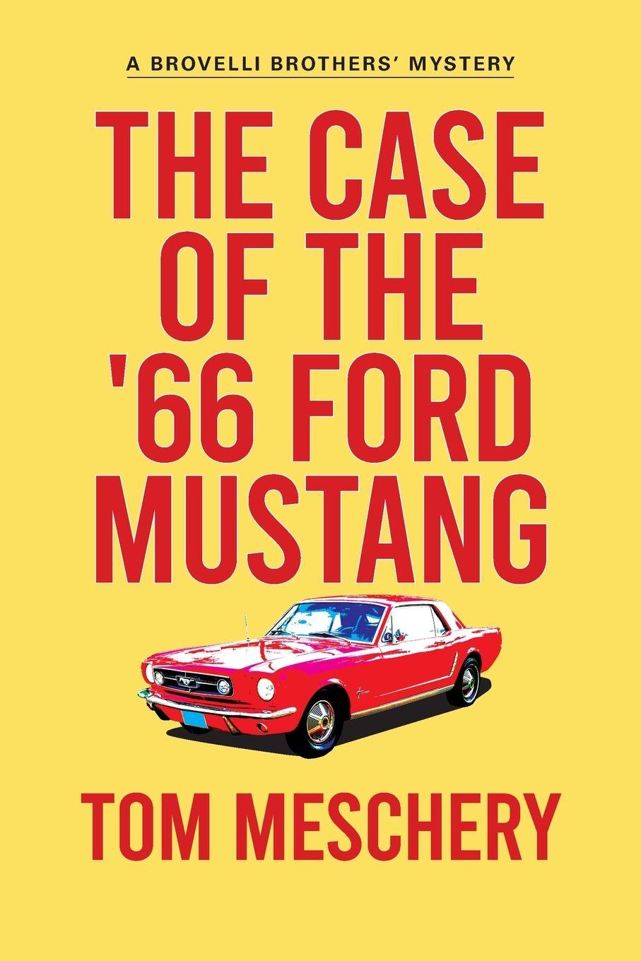 Vorderes Coverbild The Case of the '66 Ford Mustang