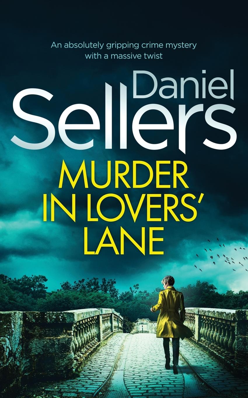 Vorderes Coverbild MURDER IN LOVERS' LANE an absolutely gripping crime mystery with a massive twist