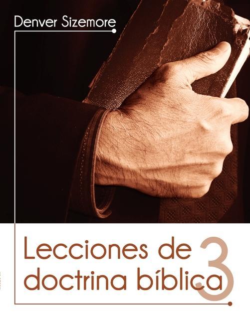 Vorderes Coverbild Lecciones de Doctrina Bíblica Tomo 3