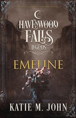 Vorderes Coverbild Emeline: (A Legends of Havenwood Falls Novella)