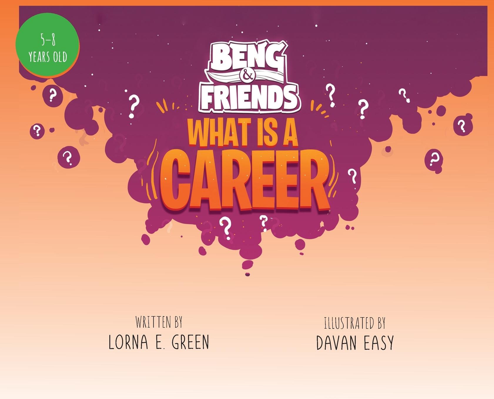 Vorderes Coverbild Beng & Friends Ask What is a Career