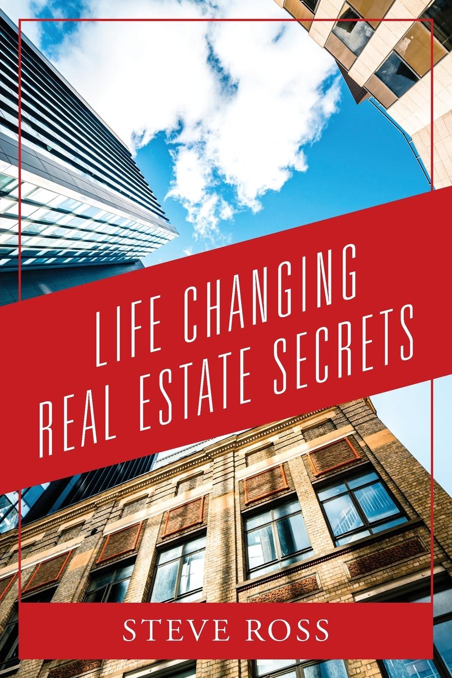 Vorderes Coverbild Life Changing Real Estate Secrets