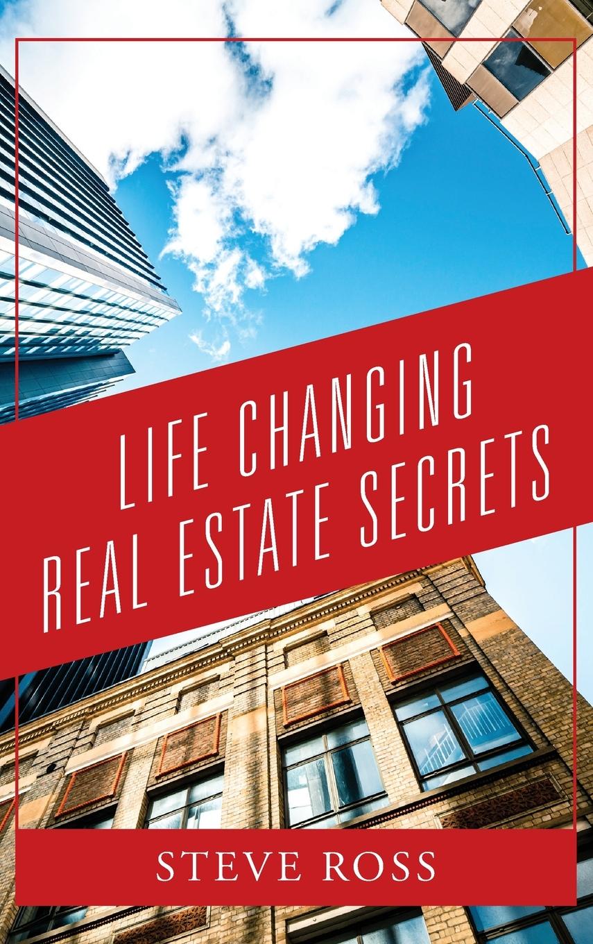 Vorderes Coverbild Life Changing Real Estate Secrets