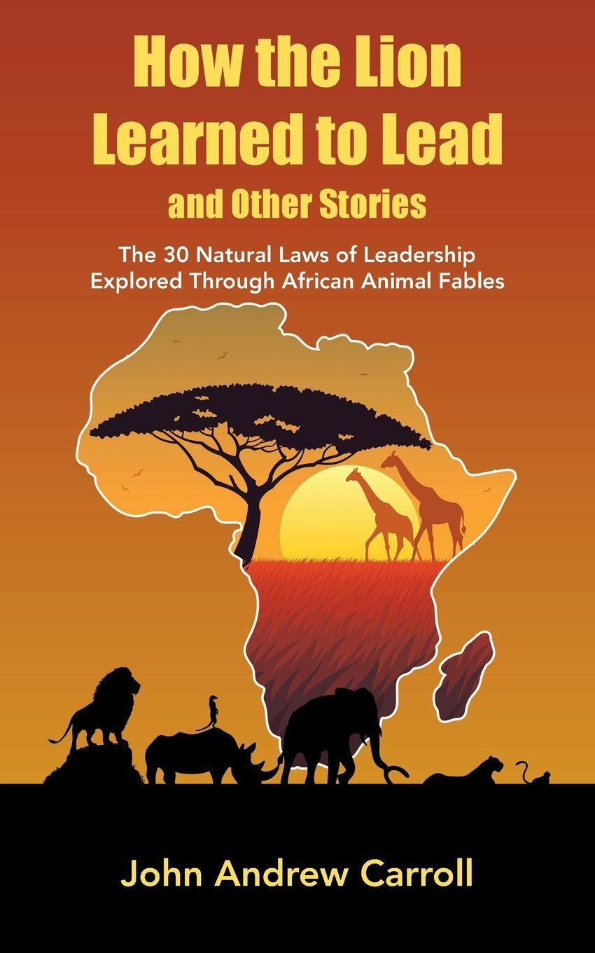Vorderes Coverbild How the Lion Learned to Lead and Other Stories