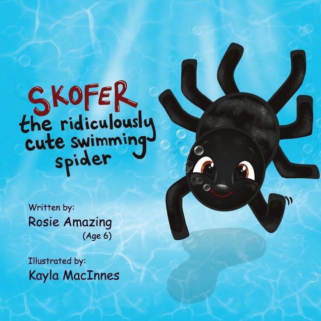 Vorderes Coverbild Skofer The Ridiculously Cute Swimming Spider