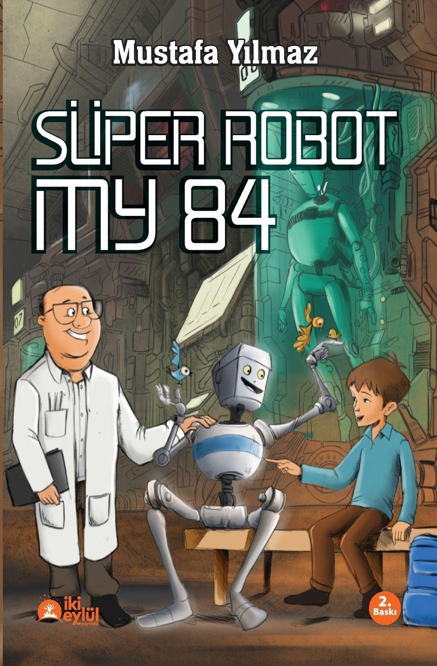 Vorderes Coverbild SÜPER ROBOT MY 84