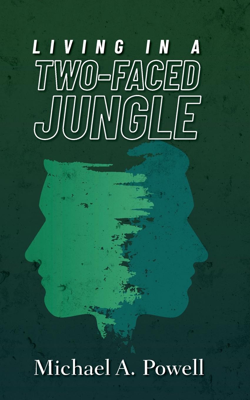 Vorderes Coverbild Living In A Two-Faced Jungle
