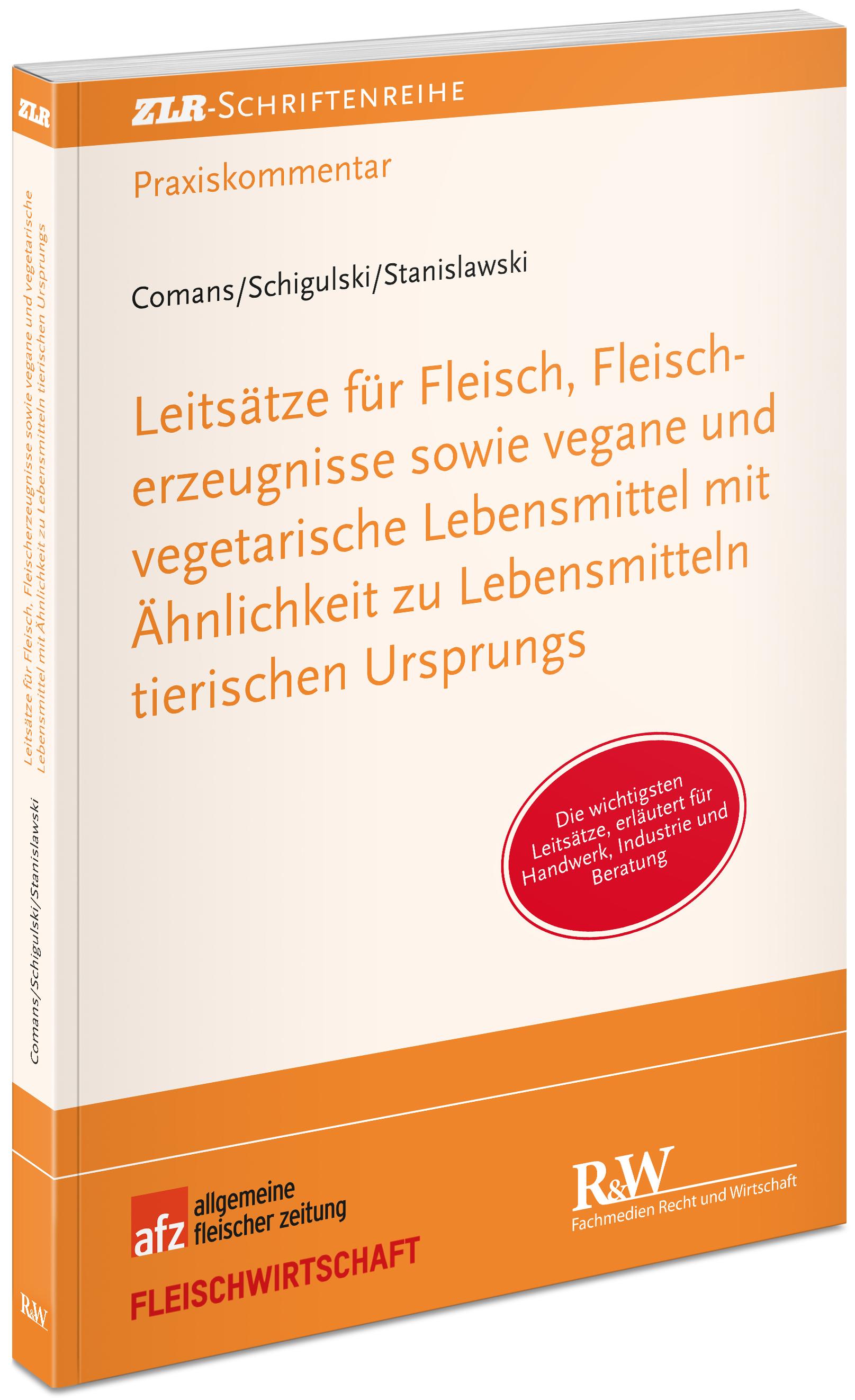 Beispielinhalt (Bild) Leitsätze für Fleisch, Fleischerzeugnisse sowie vegane und vegetarische Lebensmittel mit Ähnlichkeit zu Lebensmitteln tierischen Ursprungs