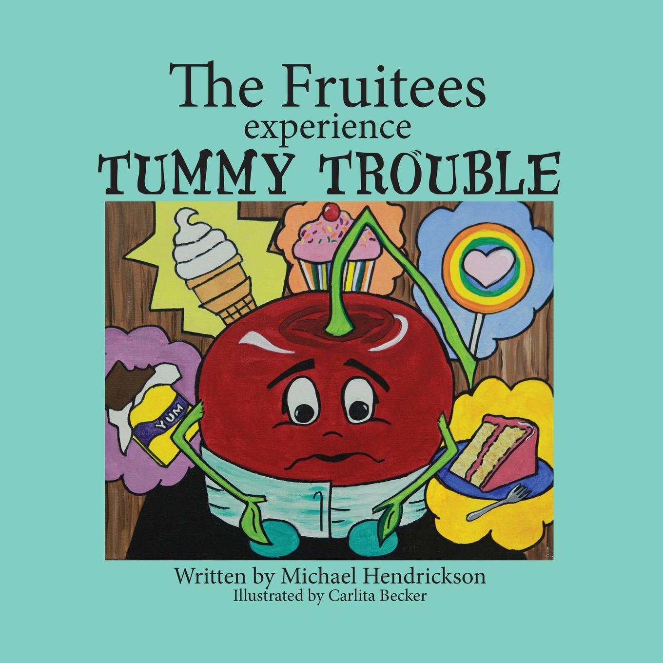 Vorderes Coverbild The Fruitees Experience Tummy Trouble