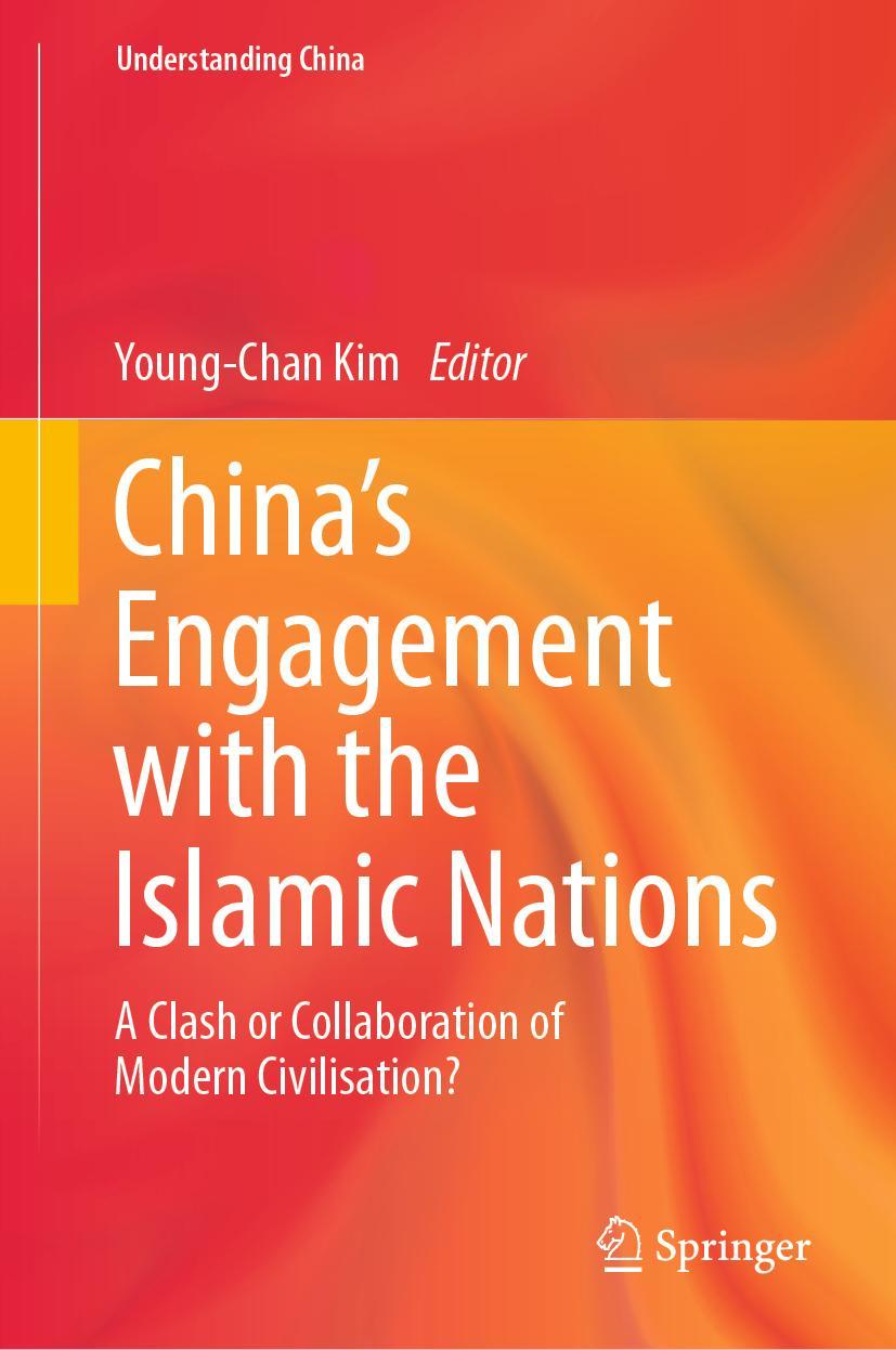 Vorderes Coverbild China's Engagement with the Islamic Nations