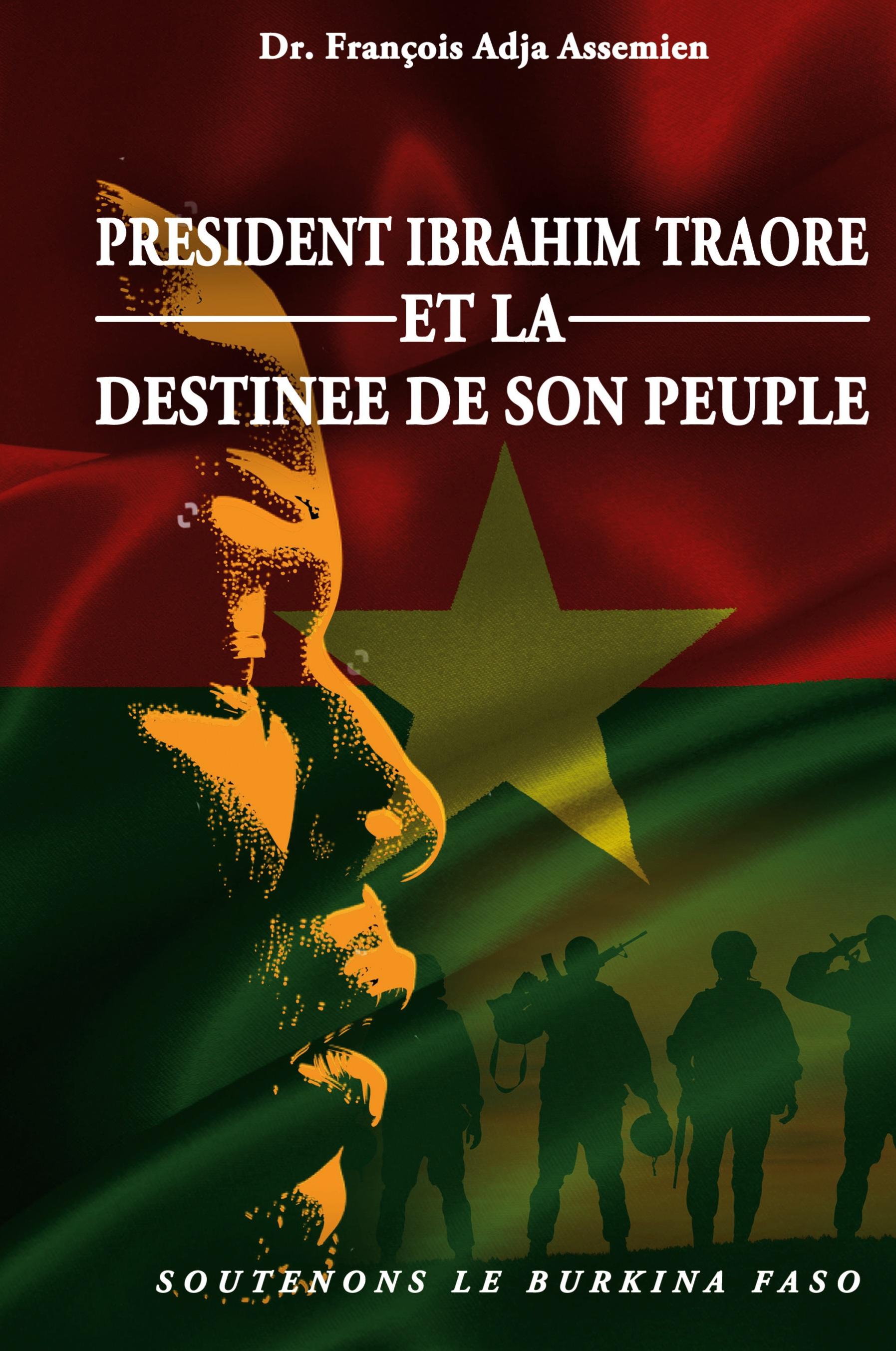 Vorderes Coverbild PRESIDENT IBRAHIM TRAORE ET LA DESTINEE DE SON PEUPLE