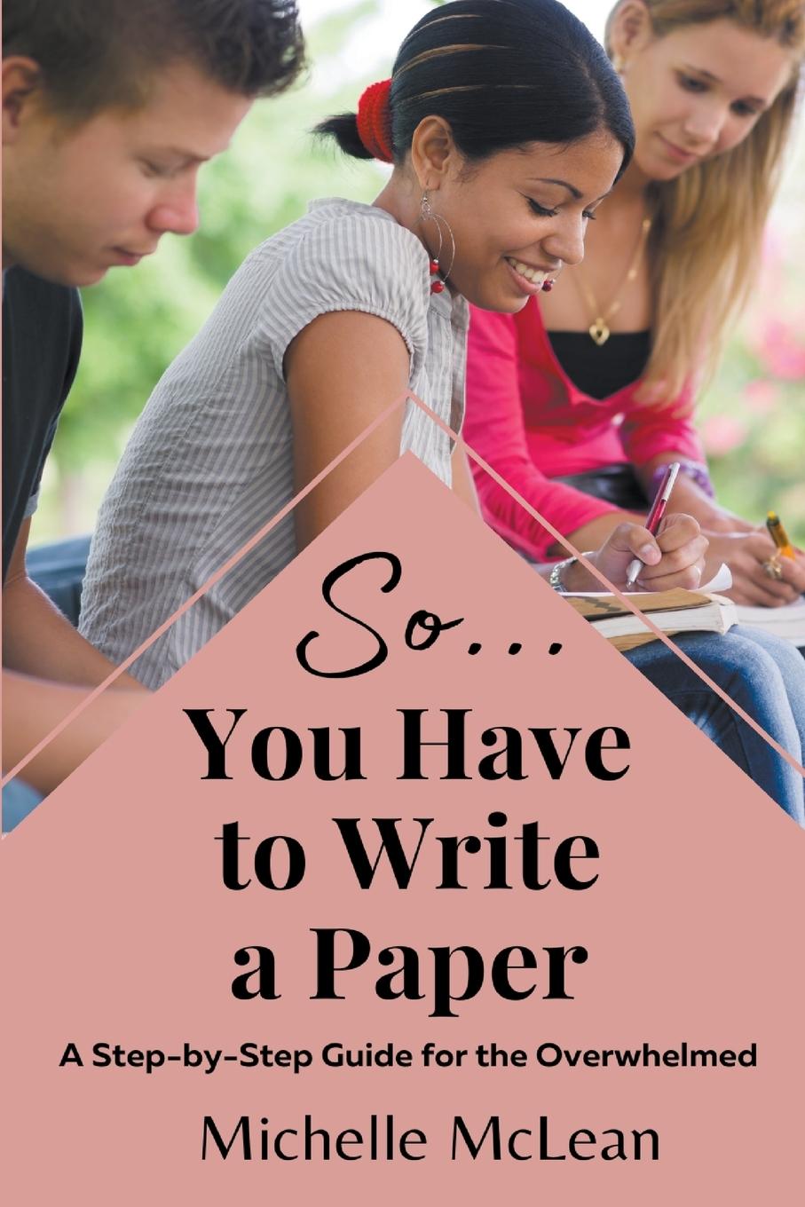 Vorderes Coverbild So You Have to Write a Paper