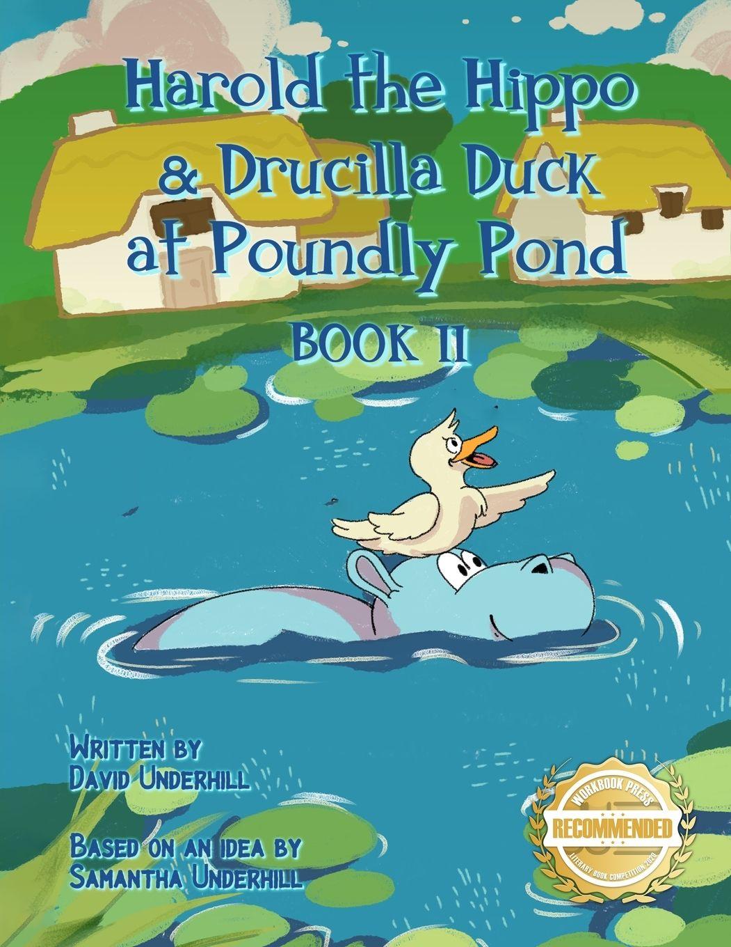 Vorderes Coverbild Harold the Hippo and Drucilla Duck at Poundly Pond