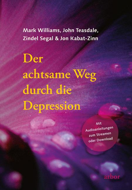 Vorderes Coverbild Der achtsame Weg durch die Depression