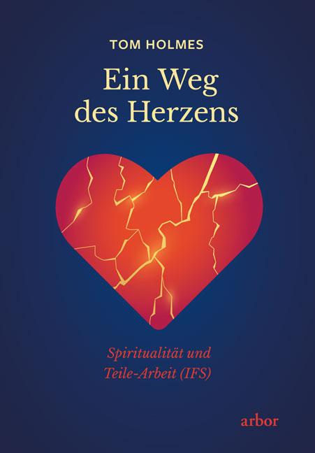 Vorderes Coverbild Ein Weg des Herzens