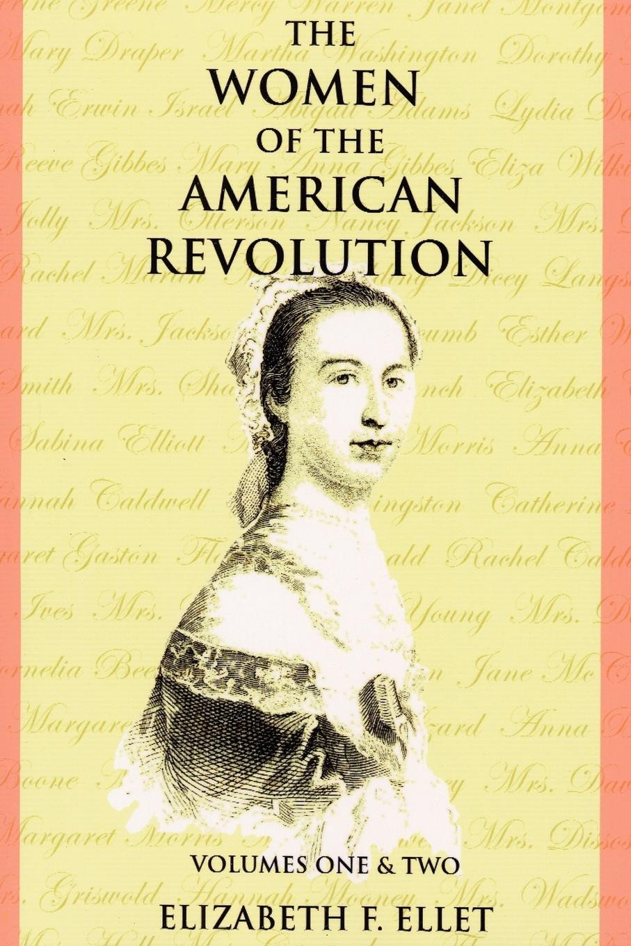 Vorderes Coverbild The Women of the American Revolution Volumes I and II