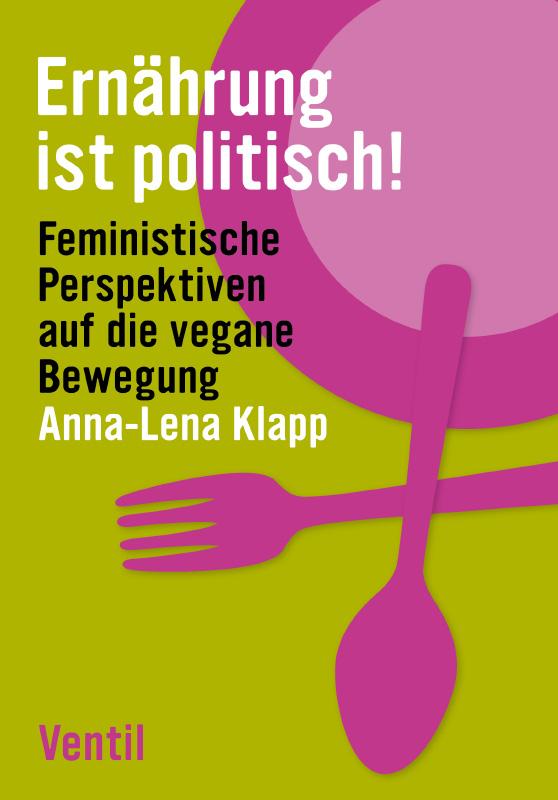 Vorderes Coverbild Ernährung ist politisch!