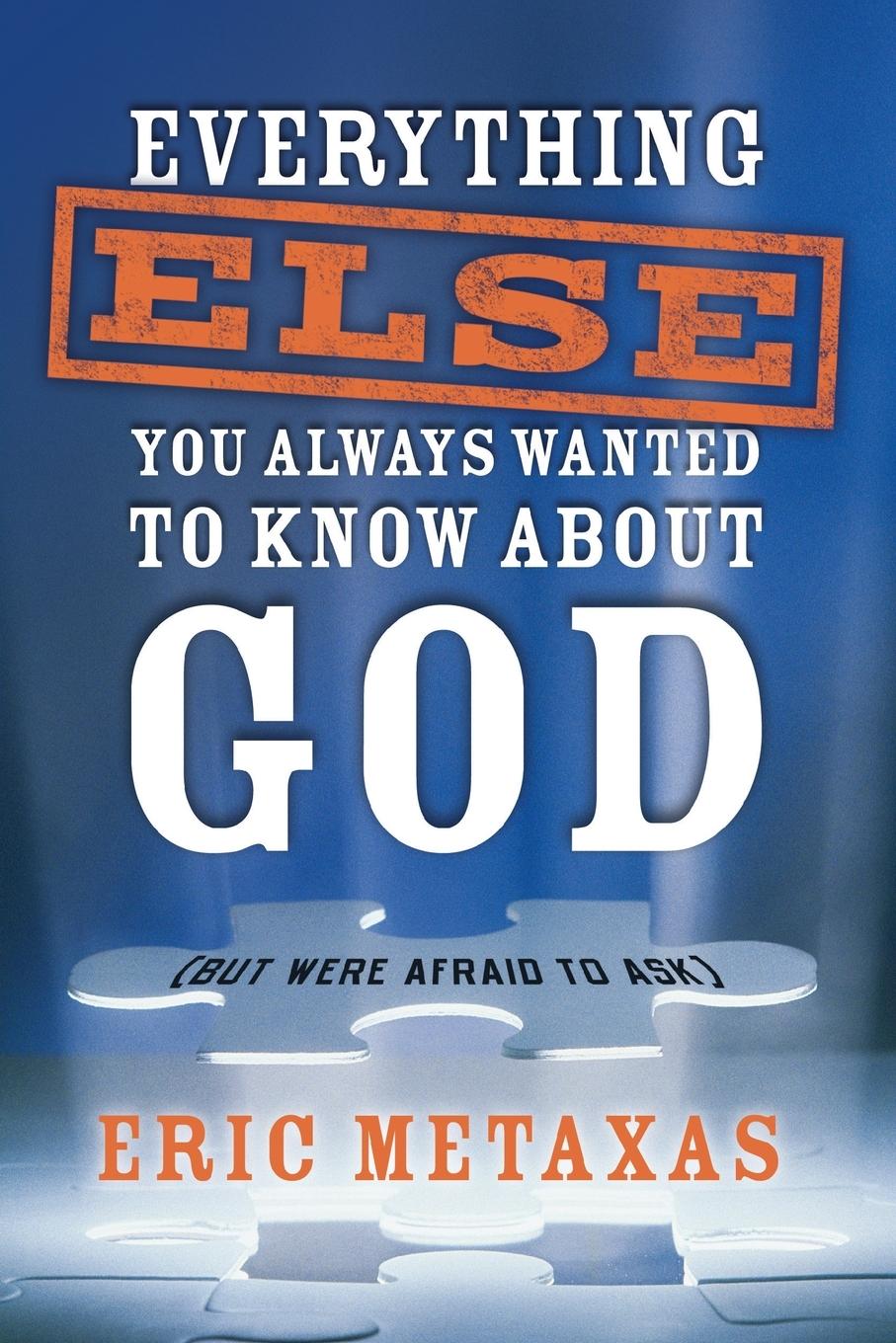 Vorderes Coverbild Everything Else You Always Wanted to Know About God (But Were Afraid to Ask)