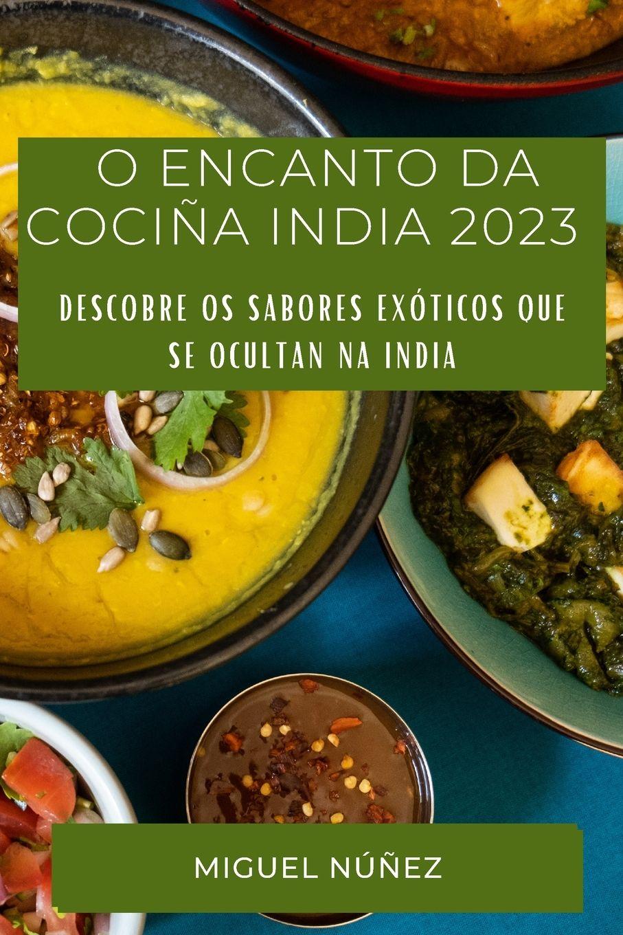 Vorderes Coverbild O Encanto da Cociña India 2023