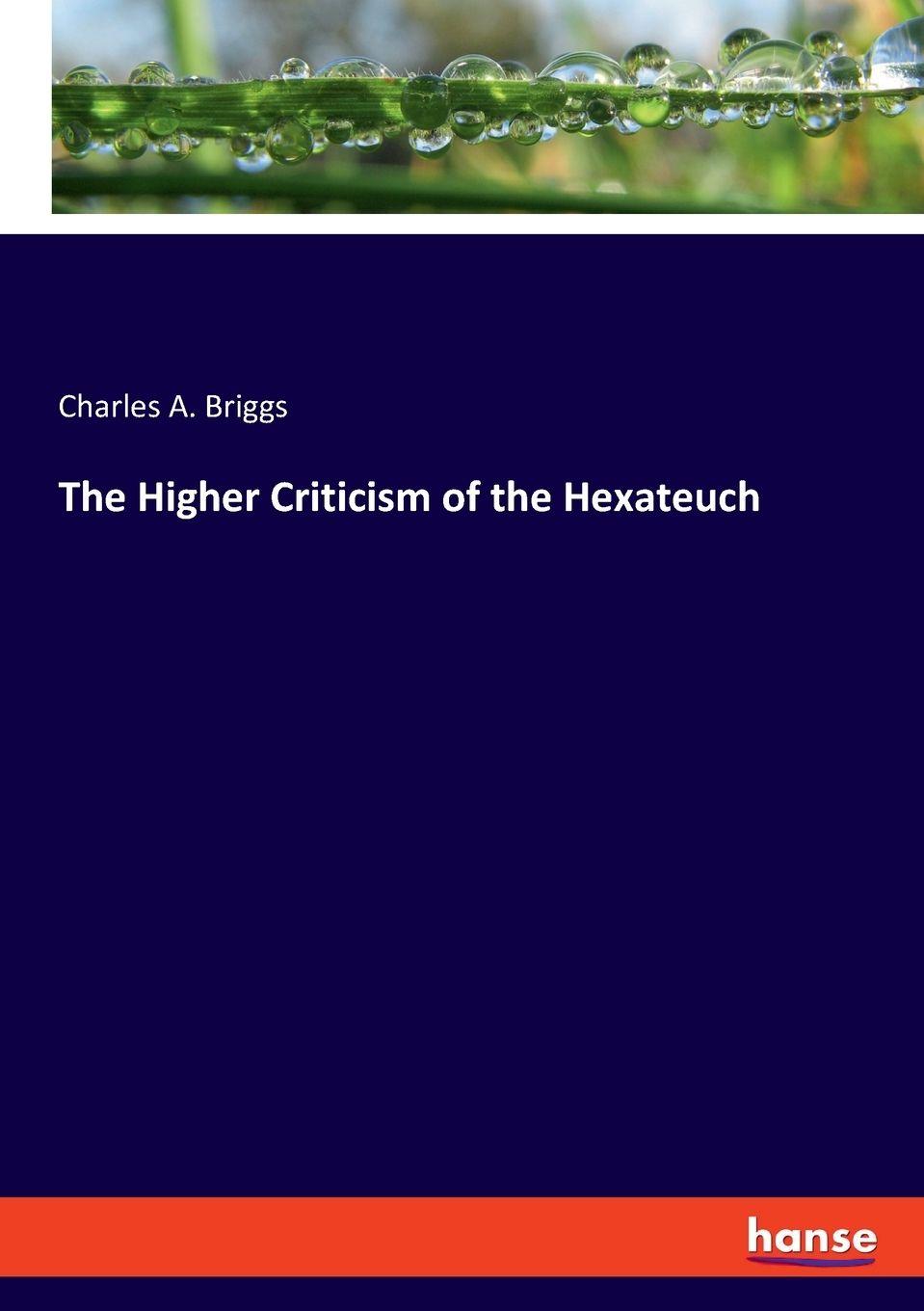 Vorderes Coverbild The Higher Criticism of the Hexateuch
