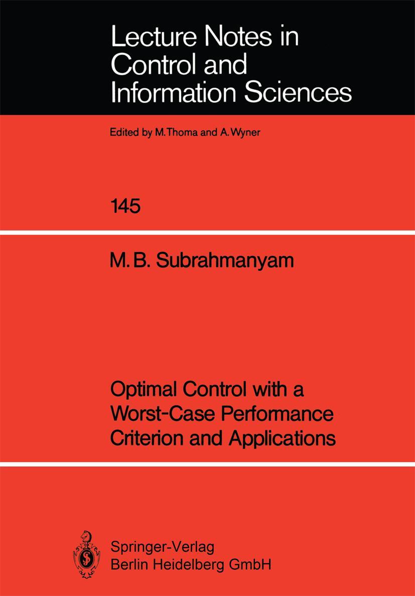 Vorderes Coverbild Optimal Control with a Worst-Case Performance Criterion and Applications