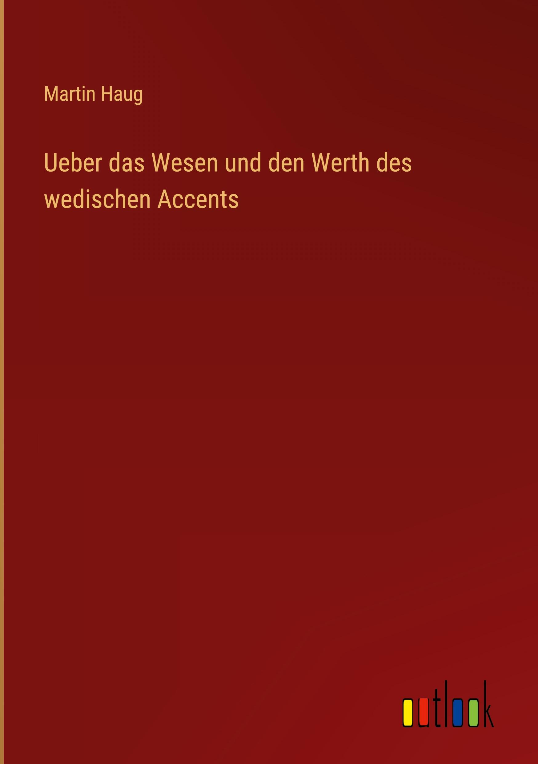 Vorderes Coverbild Ueber das Wesen und den Werth des wedischen Accents