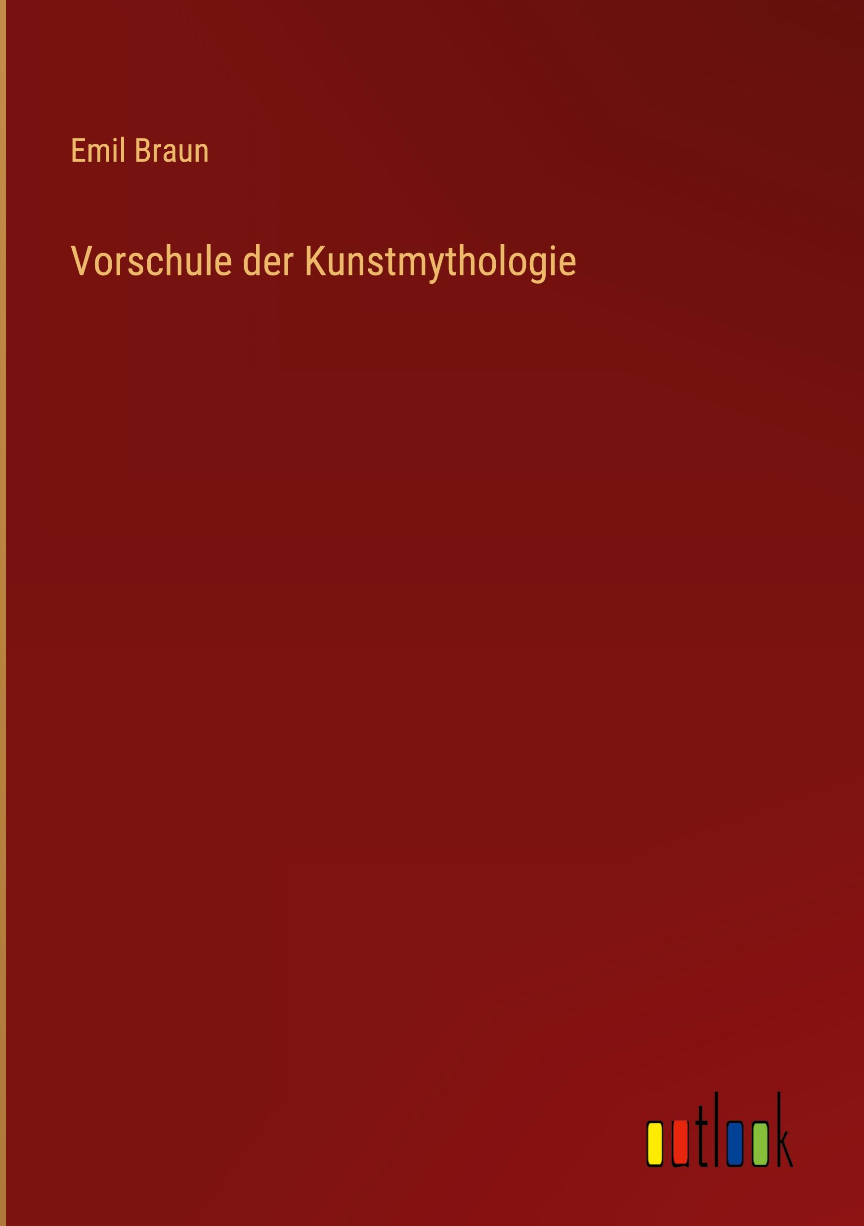 Vorderes Coverbild Vorschule der Kunstmythologie