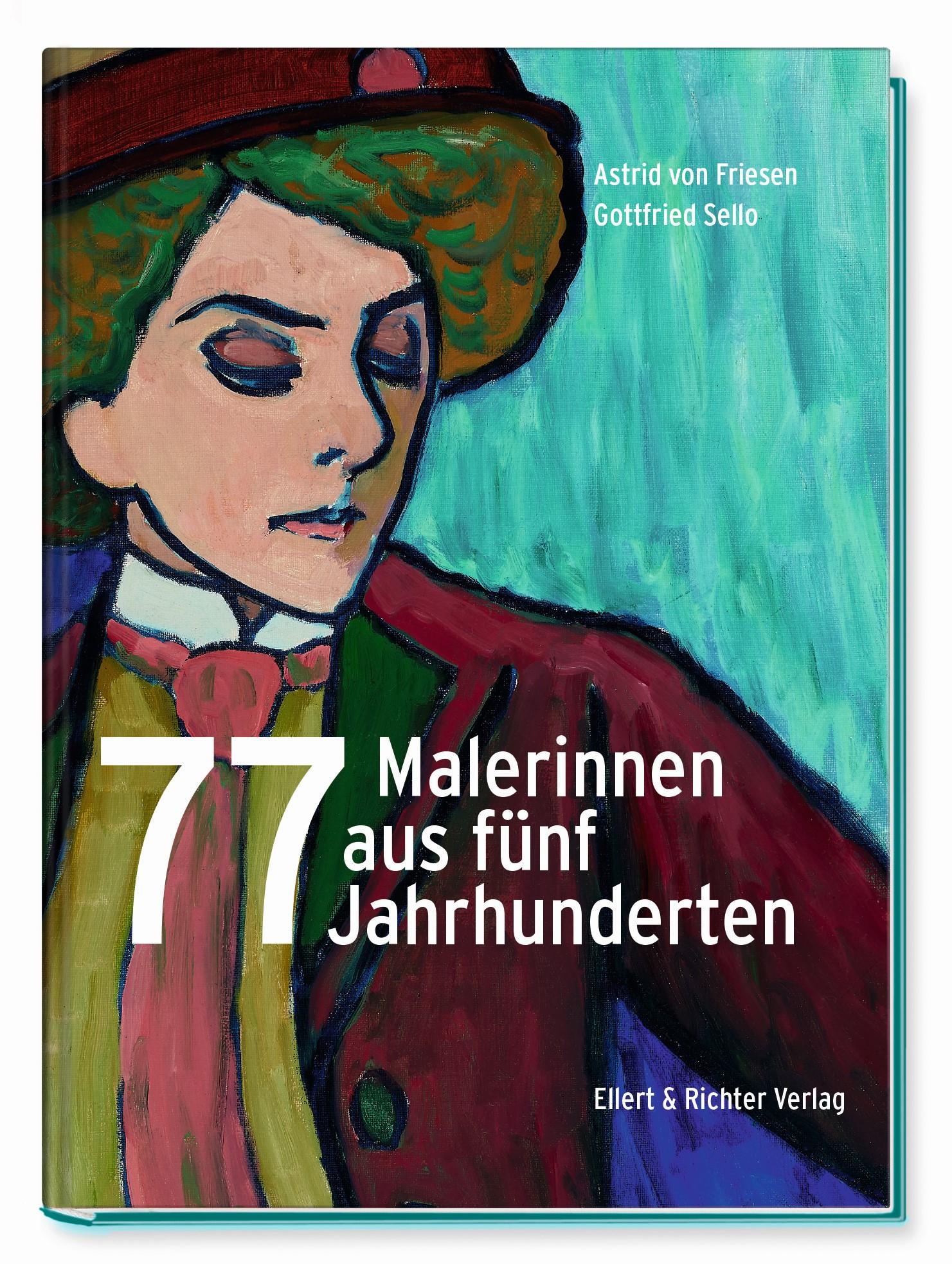 Vorderes Coverbild 77 Malerinnen aus fünf Jahrhunderten
