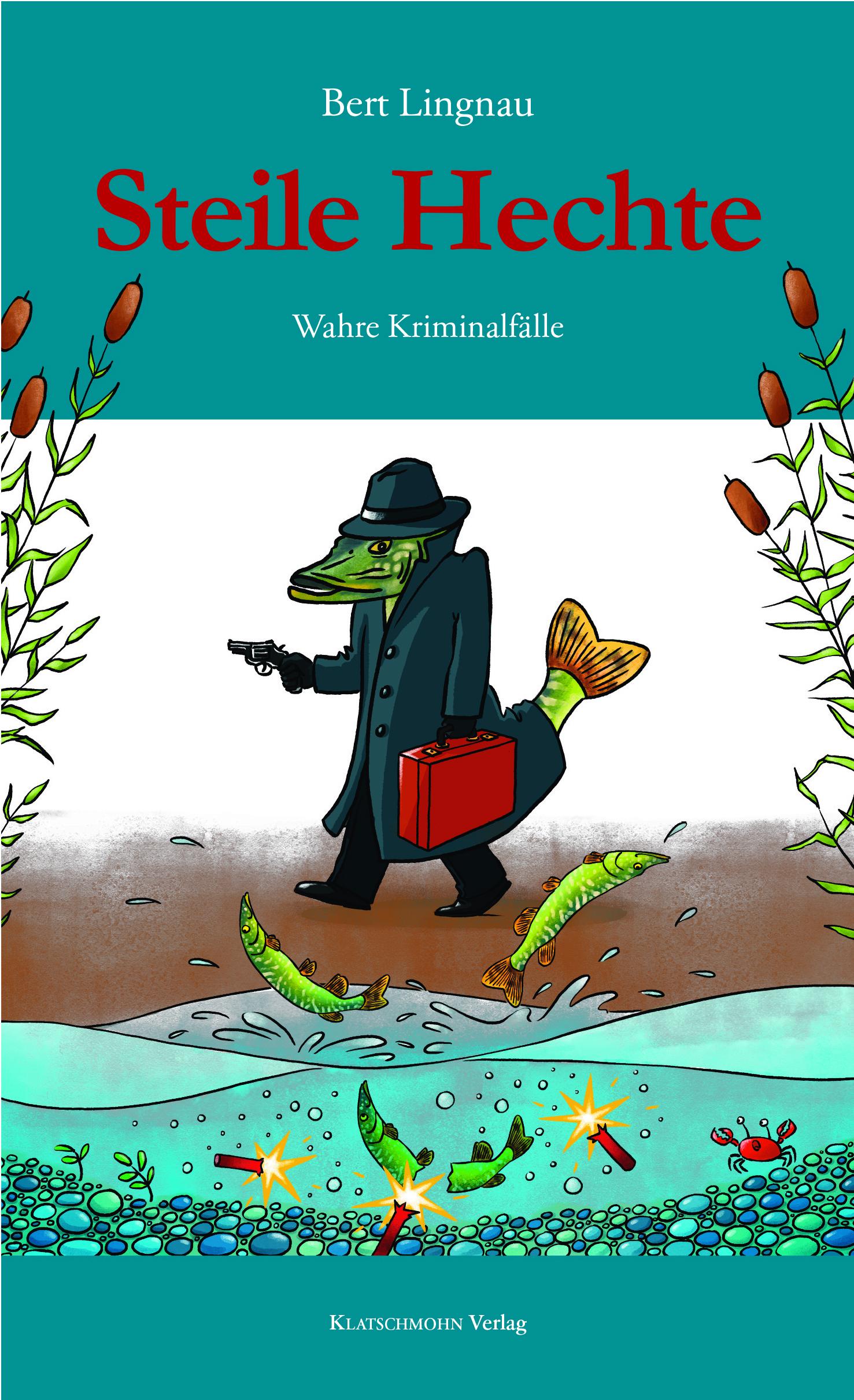Vorderes Coverbild Steile Hechte