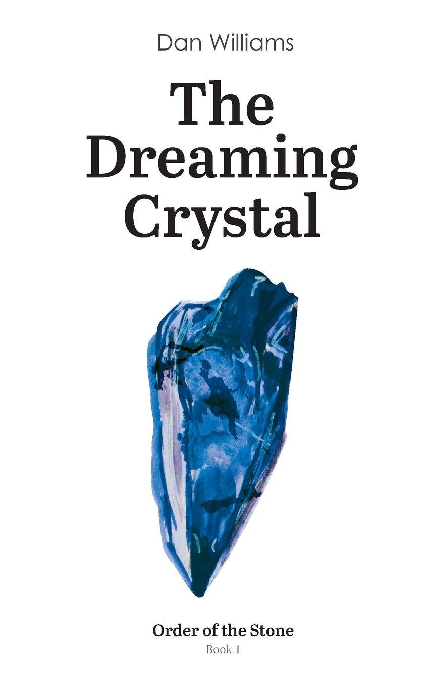 Vorderes Coverbild The Dreaming Crystal