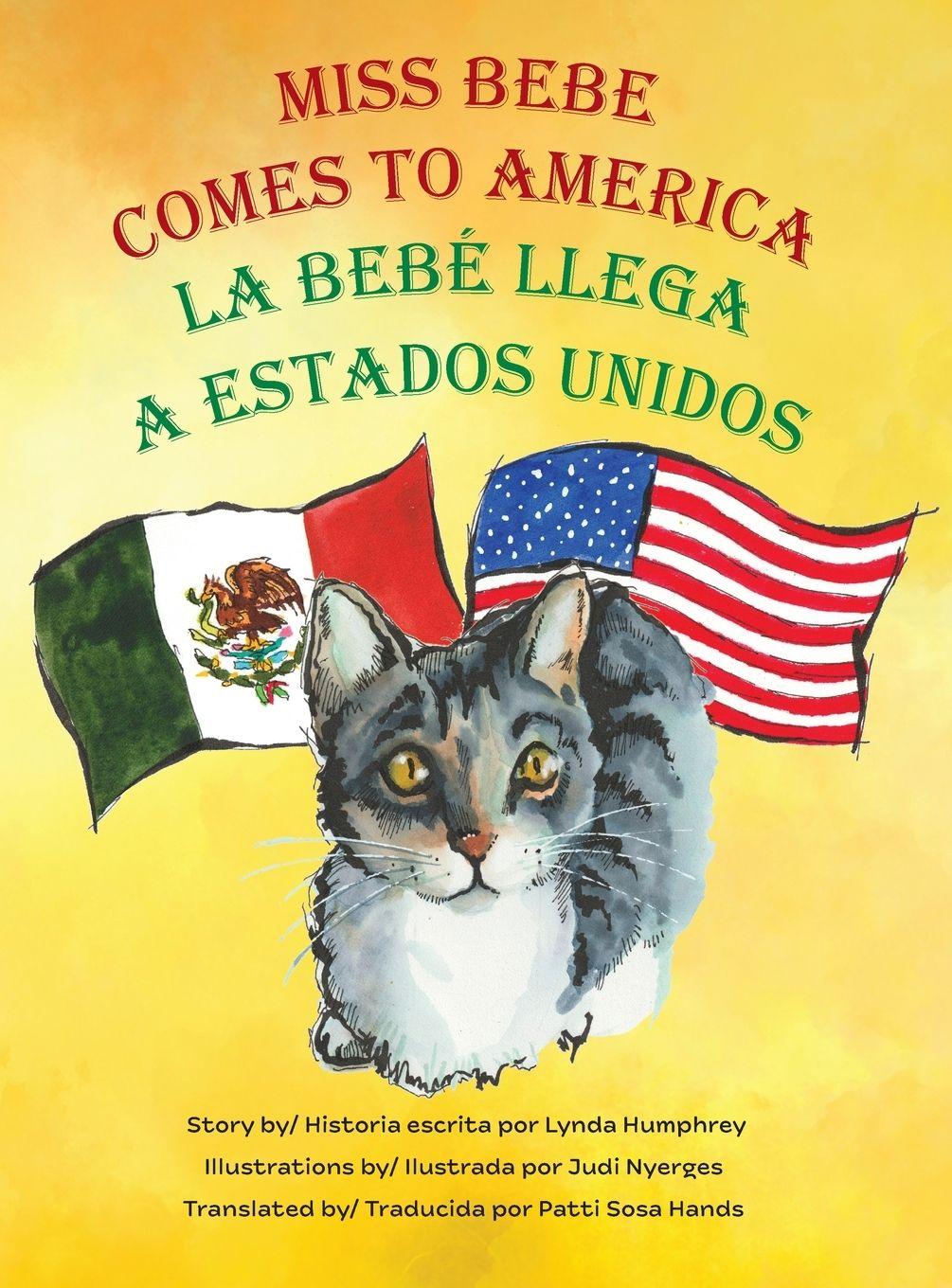 Vorderes Coverbild Miss Bebe Comes to America/La Bebé Llega a Estados Unidos