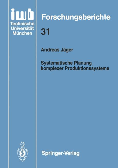 Vorderes Coverbild Systematische Planung komplexer Produktionssysteme