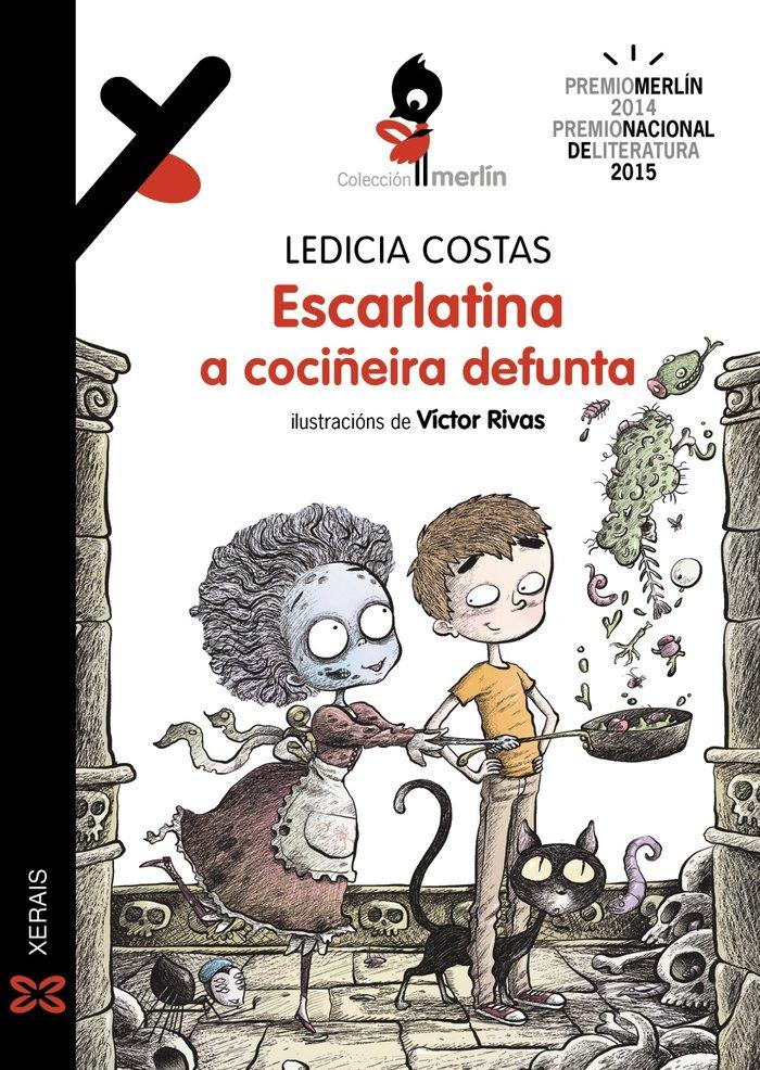 Vorderes Coverbild Escarlatina, a cociñeira defunta