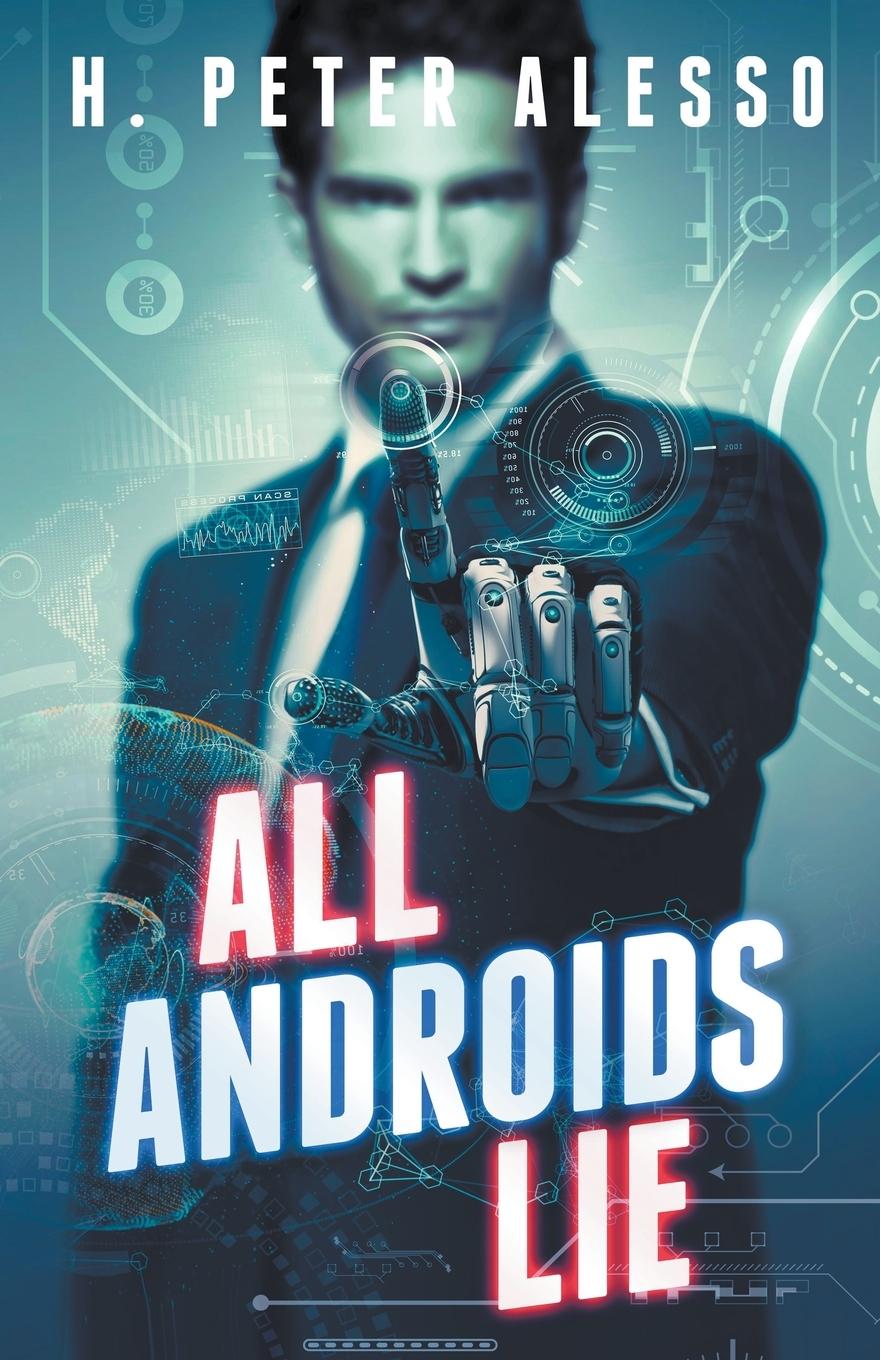 Vorderes Coverbild All Androids Lie