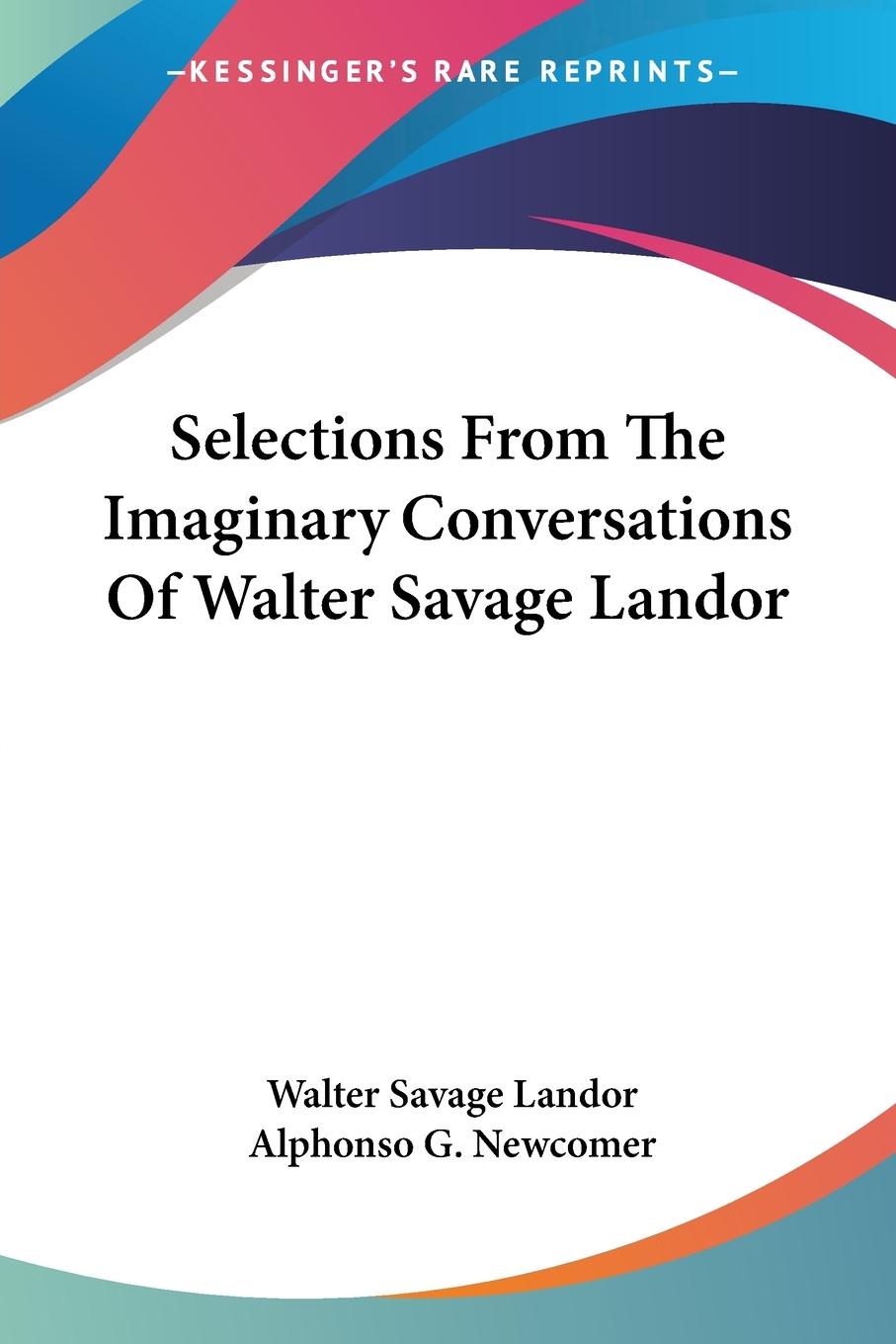Vorderes Coverbild Selections From The Imaginary Conversations Of Walter Savage Landor