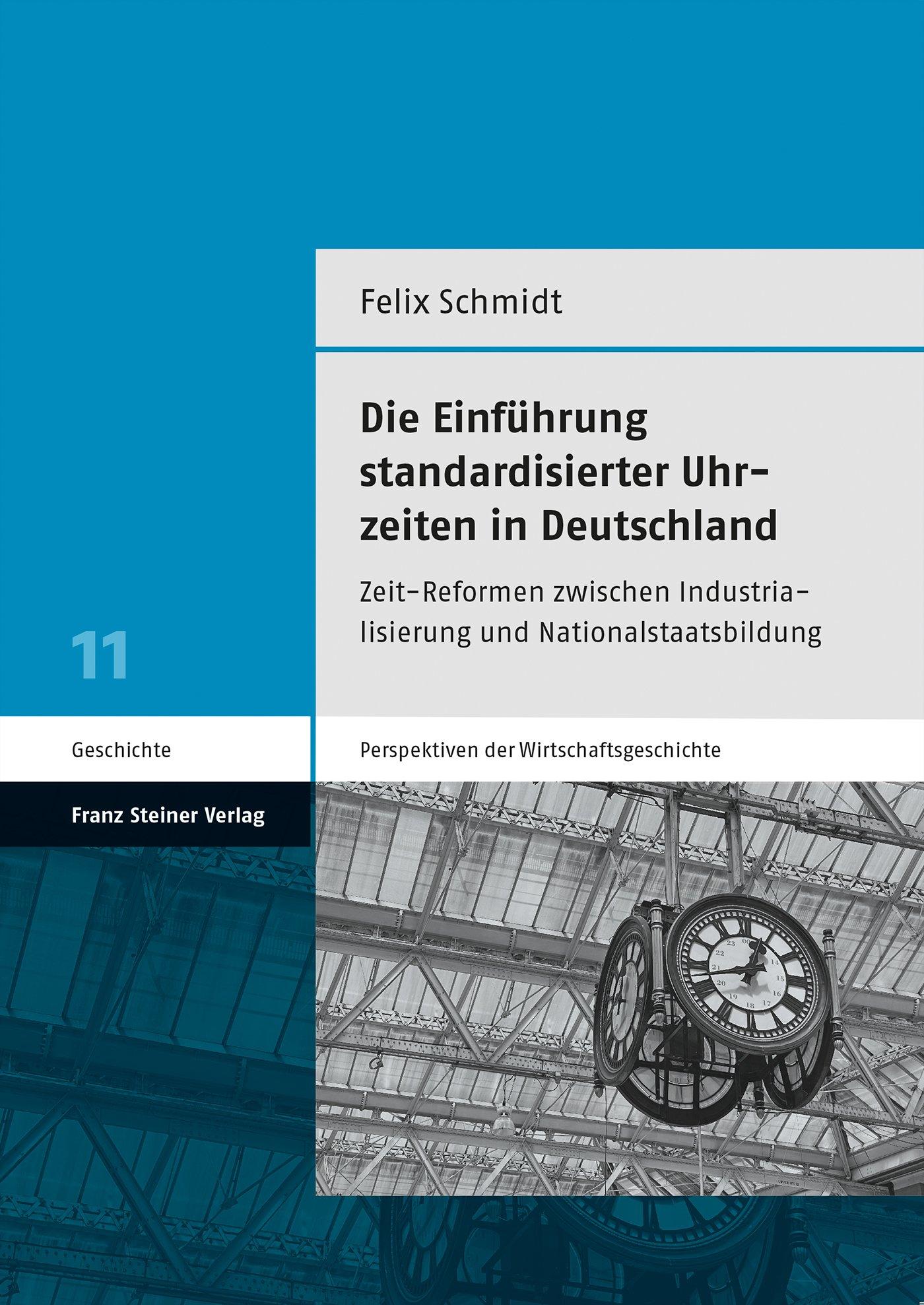 Vorderes Coverbild Die Einführung standardisierter Uhrzeiten in Deutschland
